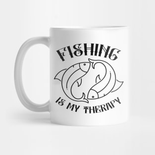 Fishing Is My Therapy - Fishermen Mug